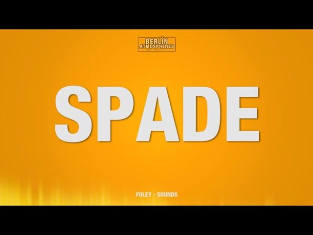 Spade SOUND EFFECT - Spaten SOUNDS SFX