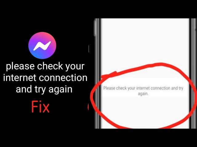 Facebook messenger login problem | please check your internet connection and try again