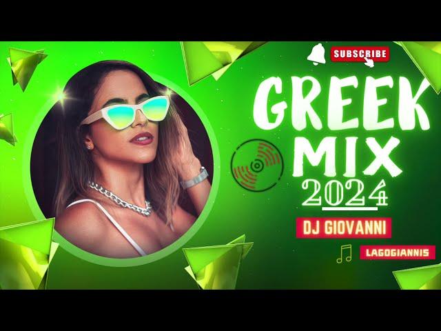 Greek  Mix 2024  Dj Giovanni  lagogiannis