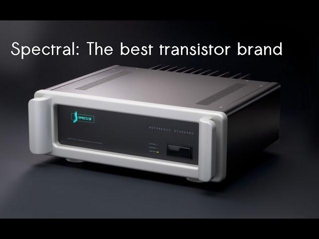 Spectral: The best transistor audio brand