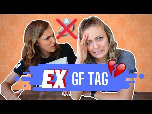 THE EX GIRLFRIEND TAG