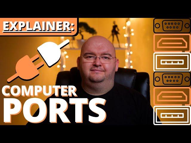 COMPUTER PORTS and Their Uses