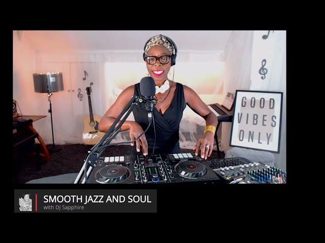 Smooth Jazz and Soul with DJ Sapphire on 26 May 2025