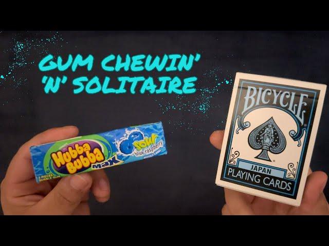 Extra Chewy Hubba Bubba ~ Gum Chewing 'n' Solitaire ~ ASMR Solitaire #736