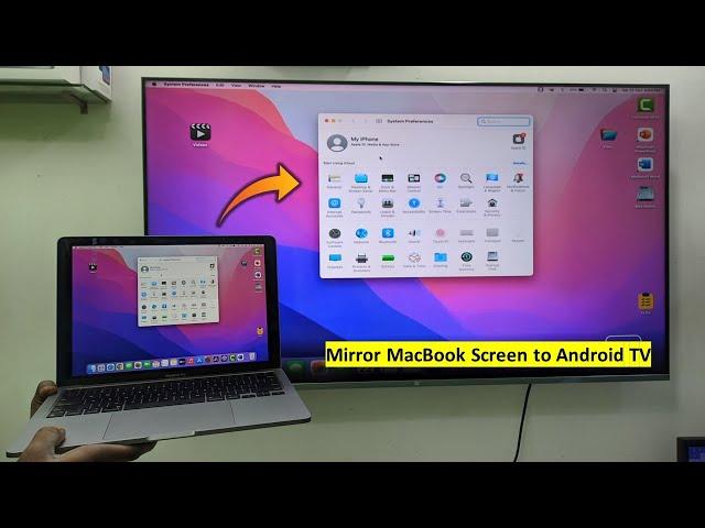 How to Mirror MacBook Screen to Android TV