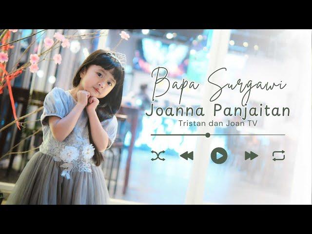 BAPA SURGAWI - NIKITA | COVER by JOANNA PANJAITAN