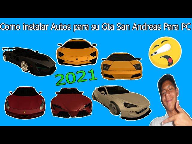 Como instalar Autos sin lag Para el GTA SA Para pc 2021