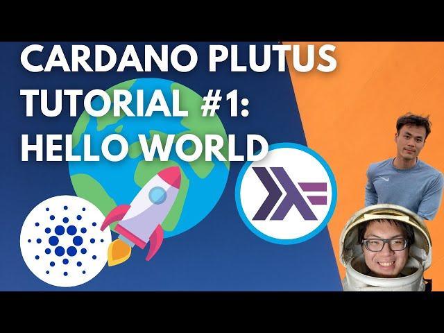 Cardano Plutus Tutorial #1: Hello World | Plutus Playground Smart Contracts + Haskell Explanation