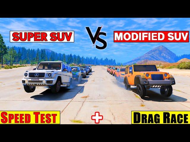 GTA 5 : Modified Indian SUV Vs Super SUV Cars Top Speed + Drag Race in GTA 5