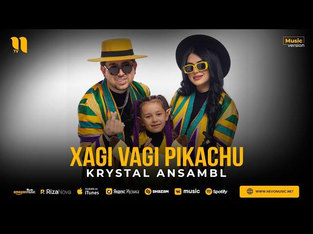 Krystal Ansambl - Xagi Vagi Pikachu (audio 2023)