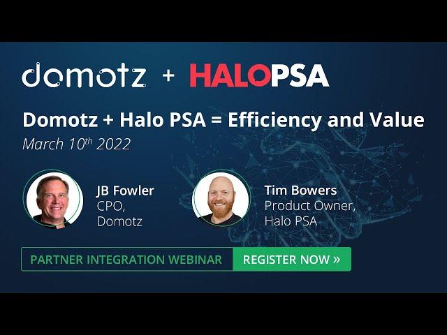 Domotz + HaloPSA = Efficiency and Value