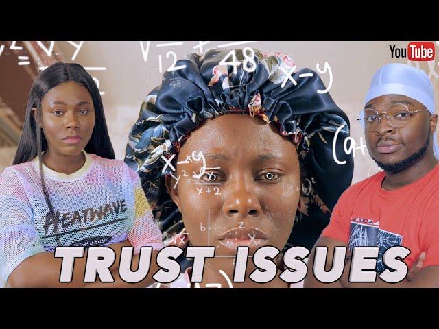 TRUST ISSUES | SAMSPEDY TV