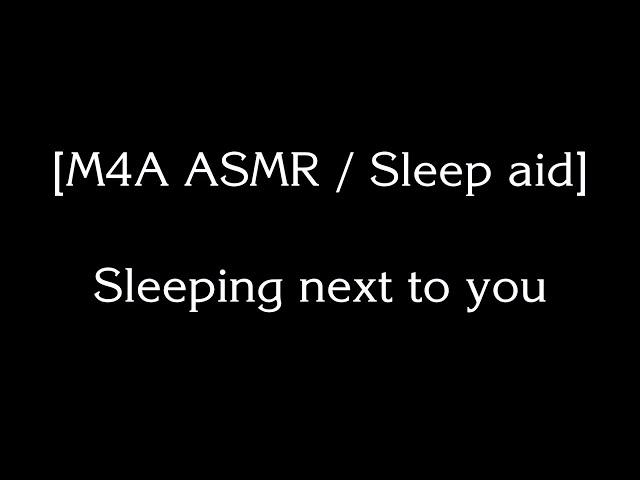 [M4A ASMR] sleeping next to you [sleep aid] [cuddling] [breathing]