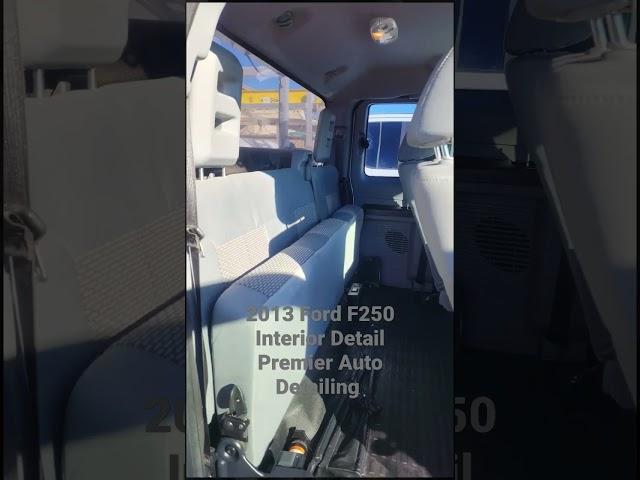 2013 Ford F250 Interior Detail Premier Auto Detailing Fleet Detailing #autodetail #f250 #fleetwash
