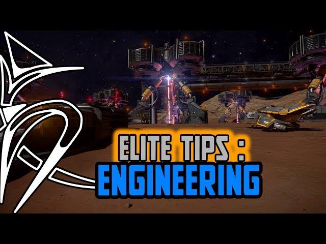 Elite tips : Engineering [Elite Dangerous]