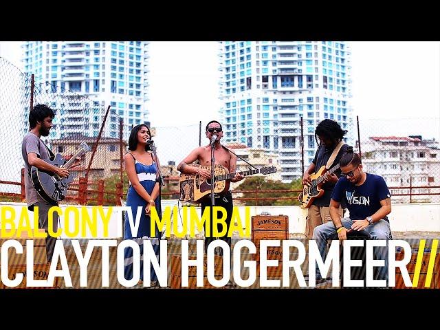 CLAYTON HOGERMEER - THE BOY WITH A HEART (BalconyTV)