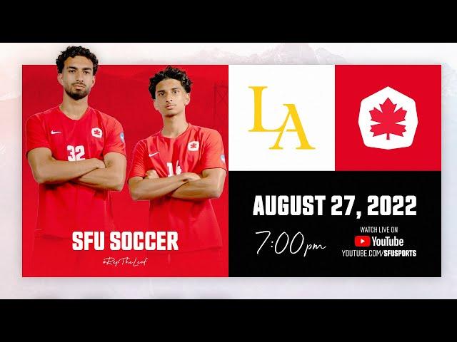 SFU Men's Soccer vs. Cal State Los Angeles - August 27th, 2022