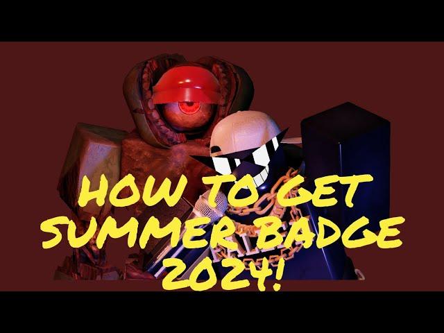  HOW TO GET THE SUMMER 2024 BADGE IN ORIGINAL TDS RP!! 