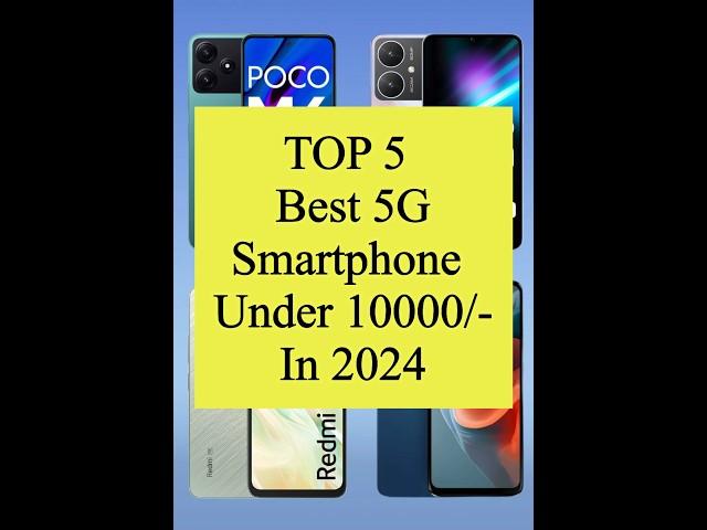 TOP 5 Best #5g Smartphone Under 10000/- #shorts #viral #smart