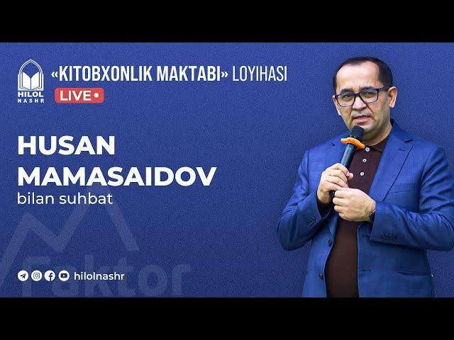 Husan Mamasaidov bilan suhbat | Kitobxonlik maktabi