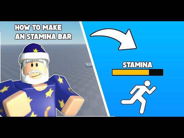 How to make an Stamina System in Roblox Studio