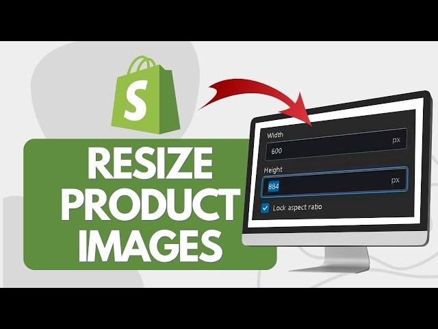 How To Resize Your Product Images To The Same Size ( Shopify Tips)