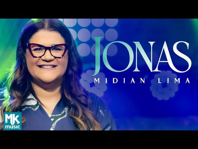 Midian Lima - Jonas (Ao Vivo) (Clipe Oficial MK Music)