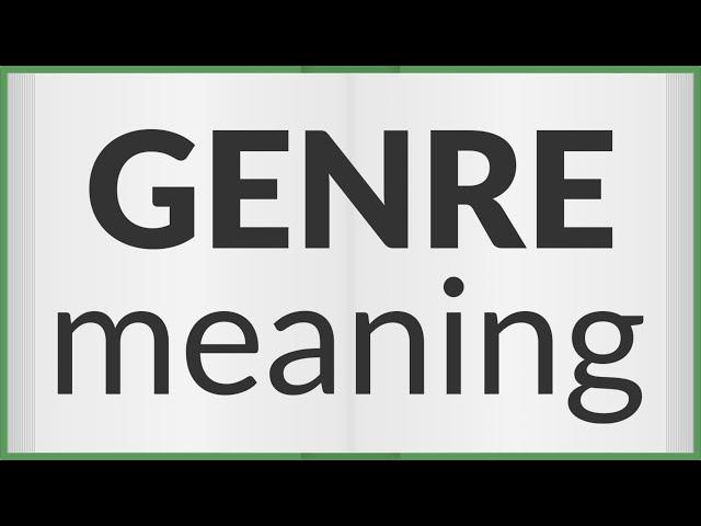 Genre | meaning of Genre