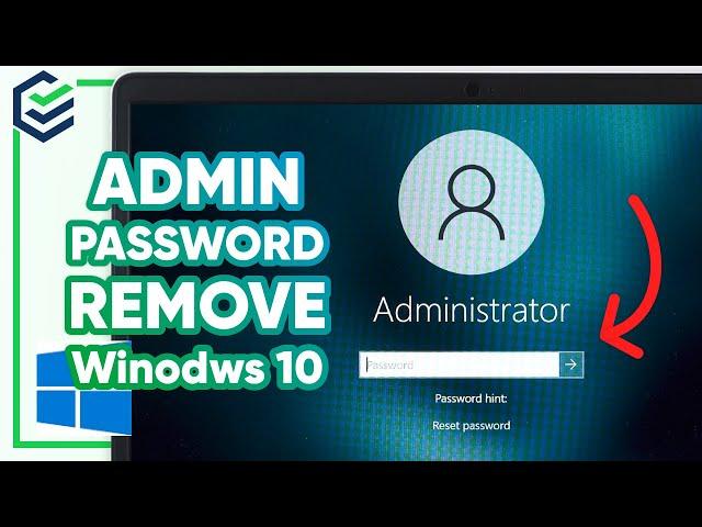 [FREE] How to Remove Administrator Password on Windows 10 Without Losing Data | 100% Works | 2 Ways