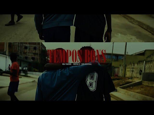 TEMPOS BONS - NBA Timodã Feat. Sniper.tj & DON.0riginal ( Lyric Video)