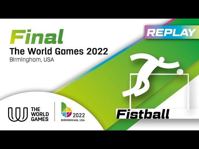 TWG 2022 BHM - Replay of the Men's Fistball Final GER vs SUI