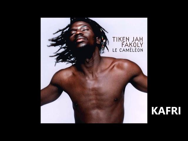 Tiken Jah Fakoly  - Kafri