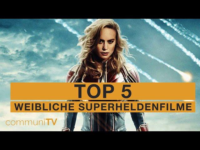 TOP 5: Weibliche Superhelden Filme