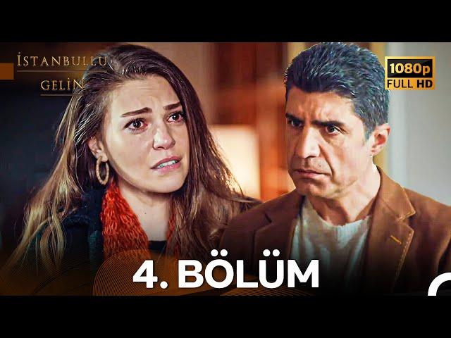 İstanbullu Gelin 4. Bölüm Full HD