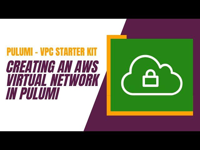 AWS VPC With Pulumi and Python