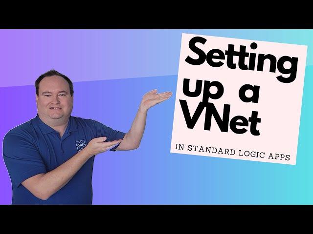 Adding a VNet with Stateful Standard Edition Logic Apps for Service Bus, SAP, and IBM Connectors