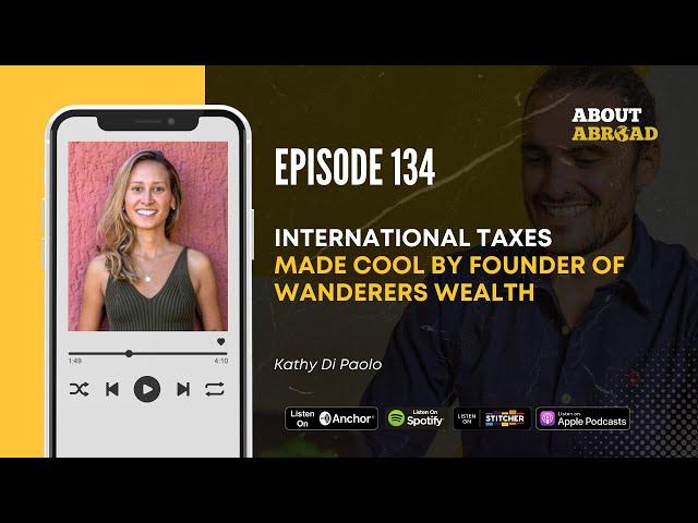 International taxes made cool by the Founder of Wanderers Wealth