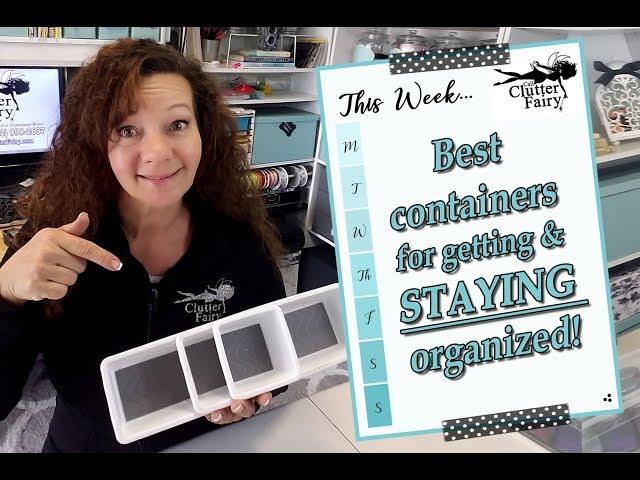 Best containers for getting and STAYING organized!