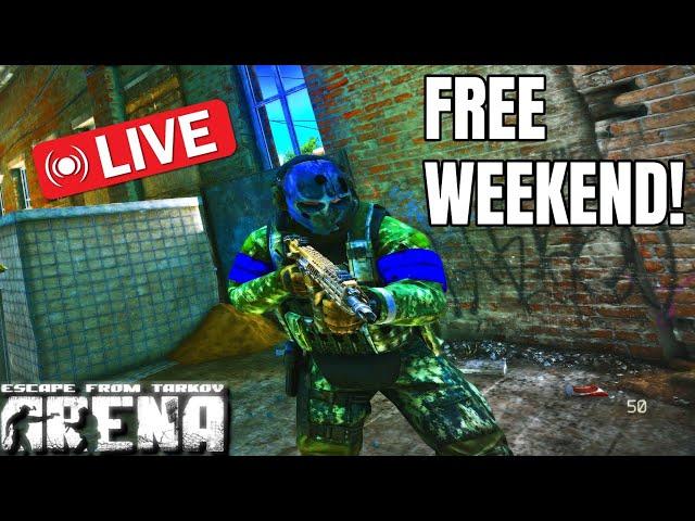 LIVE - ARENA FREE WEEKEND️NEW PATCH 2.4️