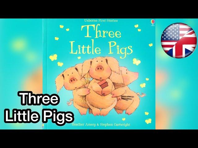 THREE LITTLE PIGS  Read aloud books. Usborne stories | Ksana Reads