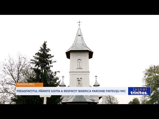 Preasfințitul Părinte Iustin a resfințit biserica Parohiei Finteușu Mic