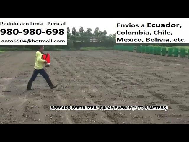 ESPARCIDOR ESPARCIDORA MOCHILA PARA ESPARCIR SEMILLA GRANO ARROZ CEBADA TRIGO QUINUA ABONO UREA