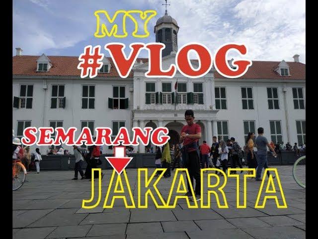 Susah senang nya Nge #VLOG | Semarang-Jakarta