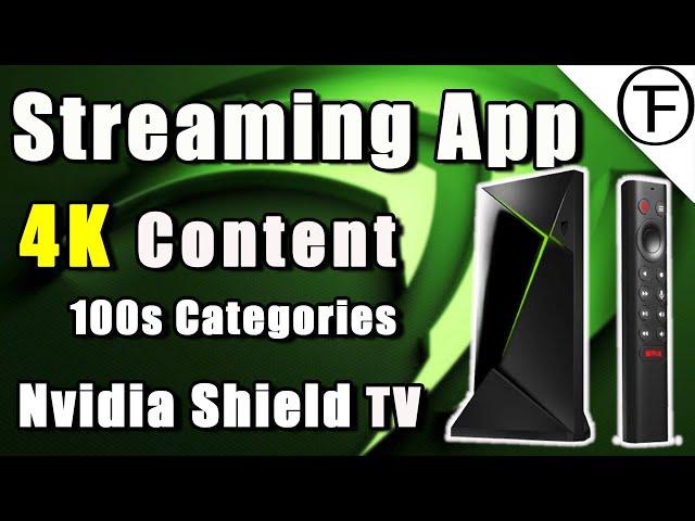 4K Streaming App for Nvidia Shield TV Pro (No ADS)