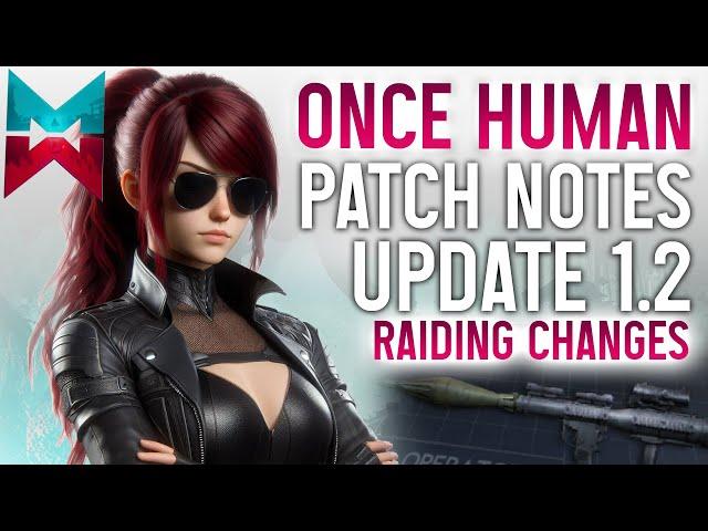 PVP RAIDING CHANGES, SERVER STABILITY, FACTIONS, ANIMAL BREEDING & MORE - Once Human 1.2 Patch Notes