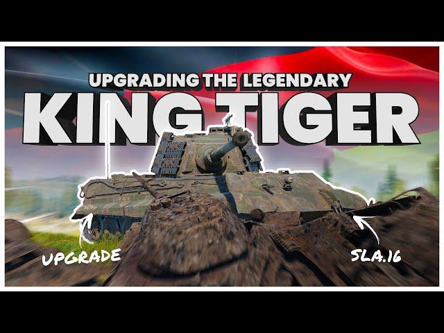 This KING TIGER Has a BIG Upgrade (War Thunder Tiger II SLA.16)