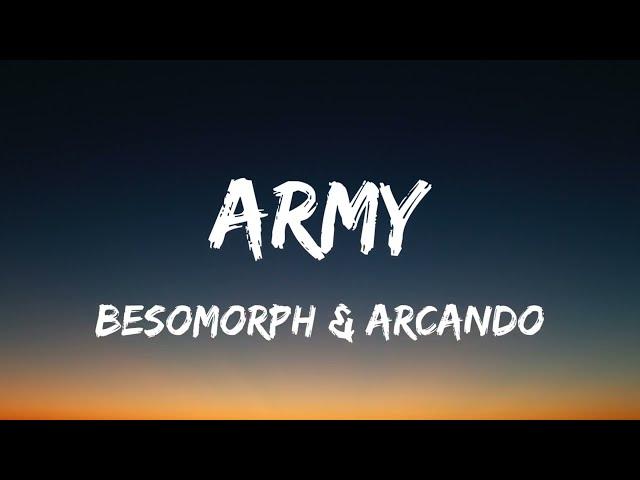 Besomorph & Arcando & Neoni - Army (Lyrics)