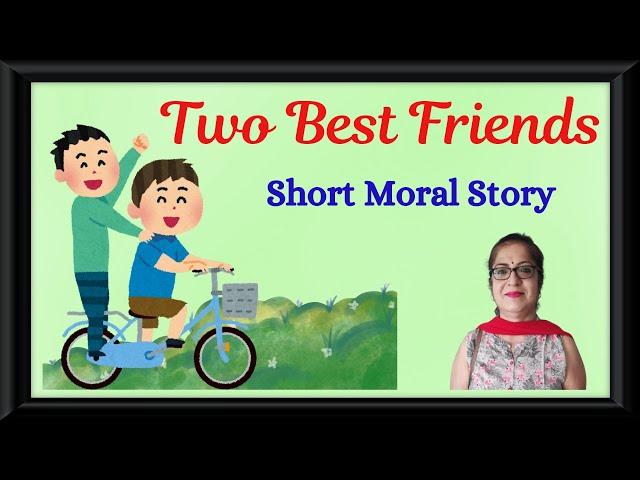 Bedtime Stories For kids | Two Best Friends | Story In English | English Small Story For kids |