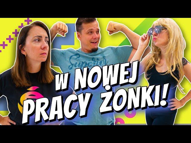 W NOWEJ PRACY ŻONKI! ODC 27