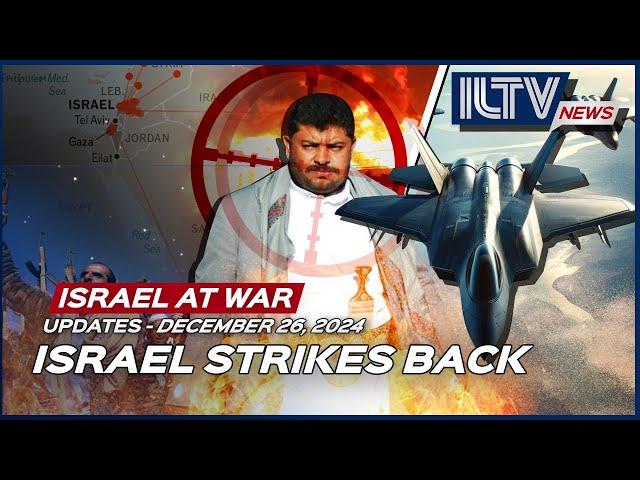 Israel Daily News – War Day 447 | December 26, 2024